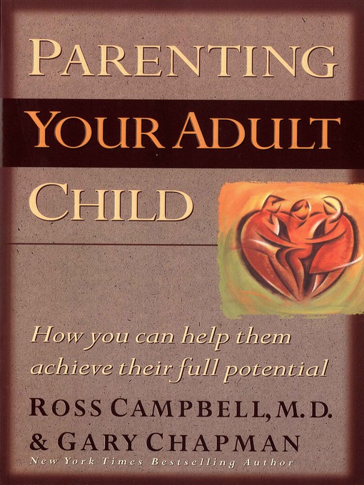 Title details for Parenting Your Adult Child by Gary D. Chapman - Available